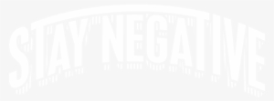Stay Negative Merch Uk - Poster #4220288