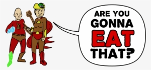 Fatter Than A Speeding Bullet, More Hungrier Than A - Cartoon #4221332