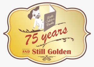 Little Golden Books 75 Years And Still Golden - Little Golden Books #4221794