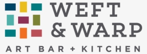 Weft & Warp Art Bar + Kitchen #4230924
