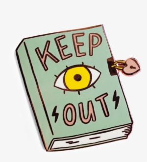 Keep Out Pin - Keep Out Diary #4232981