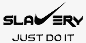 Permalink - Nike Just Do It Slavery #4233013