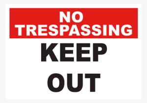 No Trespassing Authorized Personnel Only #4233813