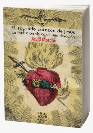 El Sagrado Corazón De Jesús - Burning Heart Religious Symbol #4242552