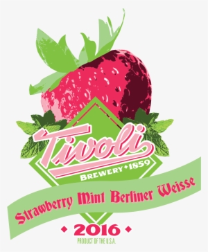 Strawberry Mint Berliner Weiss - Tivoli Brewing Co. Tap House #4248861