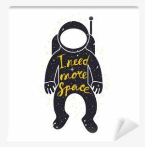 Vector Typography Poster With Astronaut In Spacesuit, - Typography #4261053