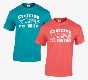 Cruising With My Wife - Cruise Shirts For Couples #4263601
