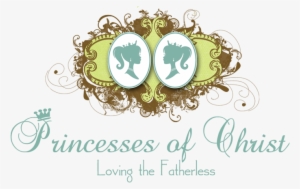 Princesses Of Christ Loving The Fatherless - Princess #4270535