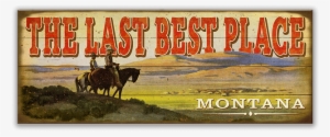 View Zoom Cowboys On The Range Sign - Black Forest Decor The Last Best Place Personalized #4281166