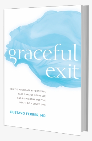 Books - Graceful Exit: How To Advocate Effectively, Take Care #4283020