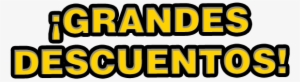 Descuentos Especiales - Grandes Descuentos Png #4283433