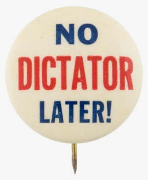 No Dictator Later - War Is Over If You #4285065