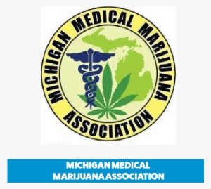 Michigan Medical Marijuana Association - Medical Marihuana Act Of Michigan #4288070