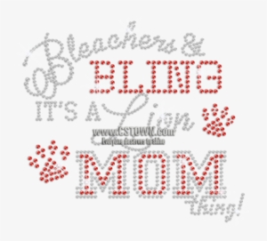 Bleachers & Bling It's A Lion Mom Thing Rhinestone - Cross-stitch #4290440