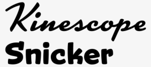 Samples Of The New Fonts Kinescope And Snicker - New Fonts #4297696