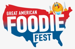 The Great American Foodie Fest #431724