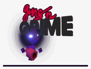 Guns N Grime - Music #436403
