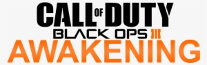 Call Of Duty Black Ops Iii Awakening - Call Of Duty Black Ops #439942