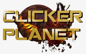 Prove Yourself In The Clicker's Planet - Poster #4314964