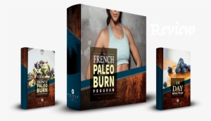 French Paleo Burn Review - Paleolithic Diet #4316143