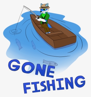Gone Fishing - Gone Fishin' #4318961