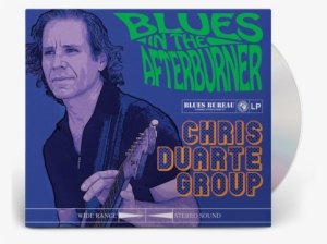 Blues In The Afterburner - Chris Duarte: Blues In The Afterburner Cd #4322443