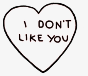 Transparent Heart Outline Tumblr - Don't Like You Hoodie (pullover) #4324523