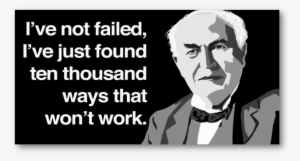 Failing To Innovate Thomas Edison - Hate Missing You #4329036 Failing To Innovate Thomas Edison - Hate Missing You #4329036