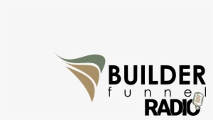 Builder Funnel Radio - Graphics #4333568