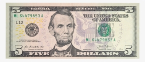 Five Dollar Bill Png Graphic Transparent - 5 Dollar Bill 2018 #4342727