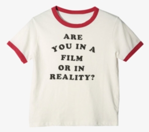 White T-shirt / Polyvore - You In A Film Or Reality T Shirt #4346089