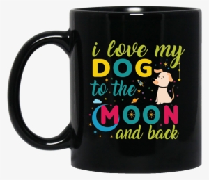 "i Love My Dog To The Moon & Back" Coffee Mug - Hallmark Movie Watching Mug #4347552