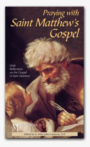 More Views - Praying With Saint Matthew's Gospel By Peter John Cameron #4354931