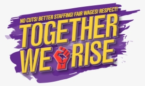 Together We Rise - Together We Rise Union #4360232