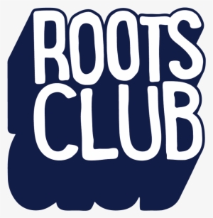 Roots Club Membership #4365207