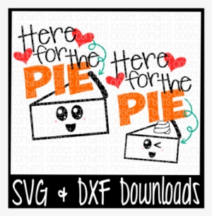 Free Svg Here For The Pie * Kawaii Face Cutting File - My First Thanksgiving Svg #4371998