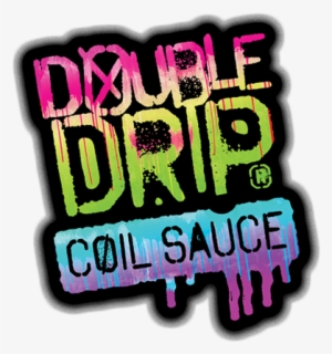 Double Drip - Double Drip Coil Sauce Logo #4394030