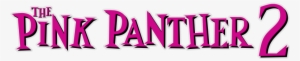 The Pink Panther 2 Logo - Pink Panther 2 Logo #444779