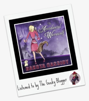 The Accidental Werewolf By Dakota Cassidy - Accidental Werewolf #4406746