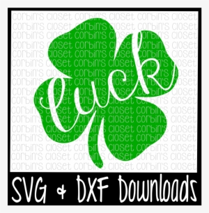 Clover Svg * Four Leaf Clover * Luck * St Patrick's - Little Brother Biggest Fan Football Svg #4416234