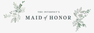 The Internet's Maid Of Honor - Wedding #4421609