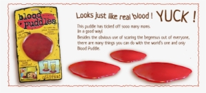 The Shop Blood Puddles - Really Really Really Neat Stuff Blood Puddle #4426091