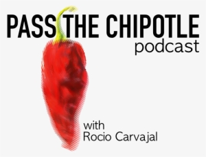 Pass The Chipotle Is A Podcast Produced And Presented - Positive People Around Me #4429556