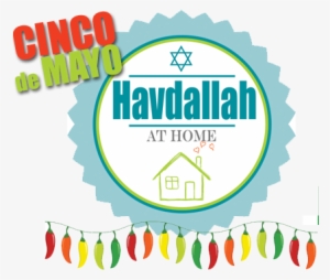 Cinco De Mayo Lag B'omer Havdallah - Speak Fashion #4437312