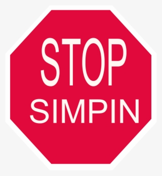 Stop Simpin - Stop Go Private Property #4440296