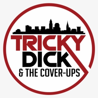 Thursday, May - Tricky Dick And The Cover Ups In Westlake #4443807