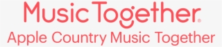 Apple Country Music Together The Joy Of Family Music® - Music Together Logo #4459606