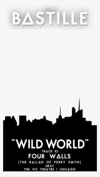 Bastille Wild World Png Bastille #4465402