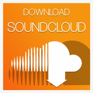 Soundcloud Downloads - Soundcloud #4482338