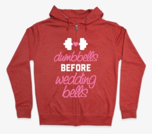 Dumbbells Before Wedding Bells Zip Hoodie - Believe In Chael Sonnen #456397